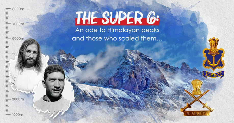 The SUPER 6: An ode to Himalayan peaks and those who scaled them