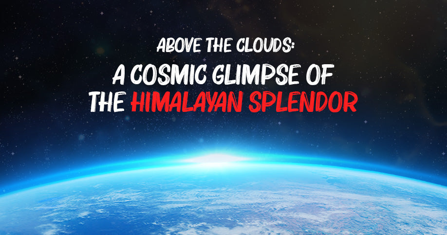 Above the Clouds: A Cosmic Glimpse of the Himalayan Splendor