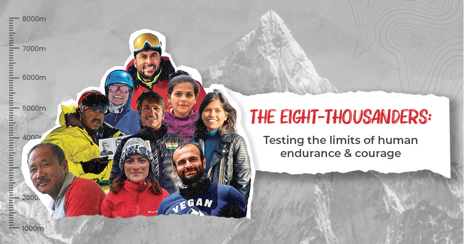 The Eight-Thousanders: Testing the limits of human endurance & courage