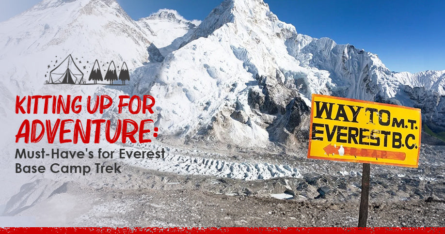 Must-Haves for your Everest Base Camp Trek